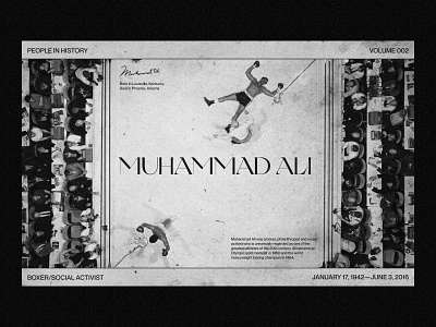 people in history — MUHAMMAD ALI agency ali black and white boxing branding brutalism daily ui editorial grid history landing page layout muhammad ali newspaper poster print texture typography web web design