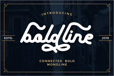 BOLDLINE - Connected Bold Monoline Typeface adventure font apparel font best font bold font bold script classic font decorative font display font lettering font logo font mono weight monoline old font old school opentype font quote font retro font script font typeface font vintage fong