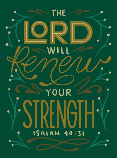 Isaiah 40:31 bible bible verse christian church design god hand lettering illustration jesus lettering lord renew strength type typography