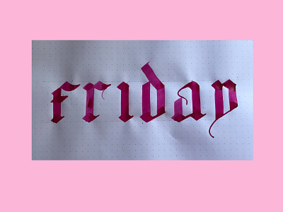 Friday calligraphy design friday gothic calligraphy graphic design handlettering lettering logo logodesign pink