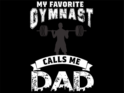 My Favorite Gyamnast calls me dad T shirt design convert to vector design illustart illustration line art line art logo logo to vector redraw vector vector trace vectorart vectorized