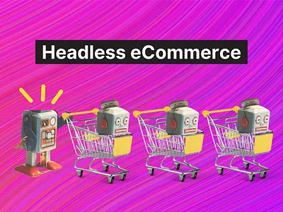 What is Headless eCommerce? - Blog Post blog banner blog post blogging branding canva canva template design ecommerce featured image illustration template writing
