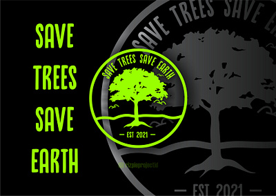 Save Trees Save Earth 2021 3d animation banner branding design graphic design illustration logo motion graphics promotion ui vector