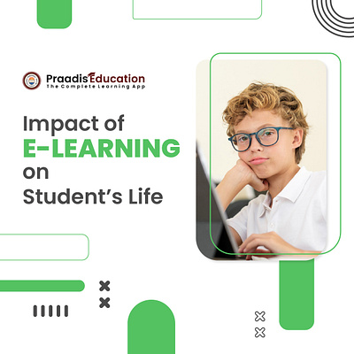 IMPACT OF E-LEARNING IN STUDENT’S LIFE.