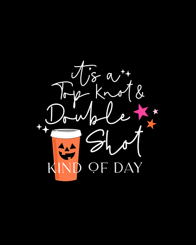 Top Knot Double Shot Typography Art bright coffee colorful cursive espresso illustration jack o lantern lettering procreate procreate app pumpkin script social media typography