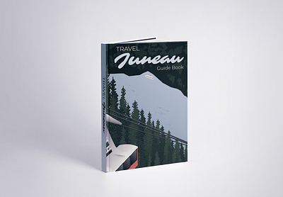 Travel Juneau Guide Book Cover alaska book book cover guide book illustration illustrator juneau landscape tram travel travel guide