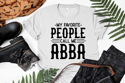 My Favorite People Call Me Abba abba crafts cricut cricutmade fathers day graphic design illustration svg vector