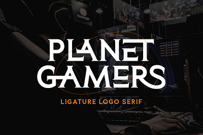 Planet Gamers - Ligature Logo Serif advertising branding calligraphy classy display display font elegant fashion fonts lettering logo magazine minimalist modern sans serif serif stylish typeface typography unique