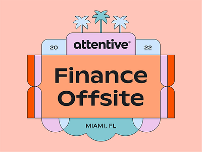 Attentive Finance Offsite 2022 art deco attentive branding company design erg finance identity illustration internal logo logo design miami offsite palm tree