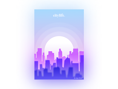 citylife. aesthetic art city citylife design illustration sun sunrise