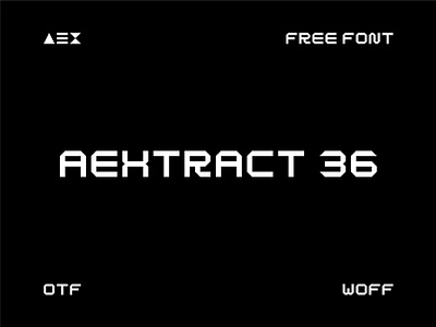 AEXTRACT 36 - Free Font 36daysoftype aextract aextract36 branddesigner displaytypeface fonts freefont geometricfont graphicdesigner minimaldesign sansseriffont type typecollection typedesign typedesigner typeface typefacedesign typeinspire typography typographyinspirations