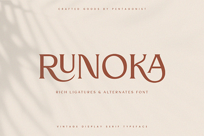 Runoka | Vintage Serif Font beauty canva classic classy cosmetics decorative fancy fashion font jewelry luxury magazine modern retro serif stylish trend trendy typeface vintage