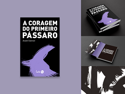 A Coragem do Primeiro Pássaro design graphic design illustration