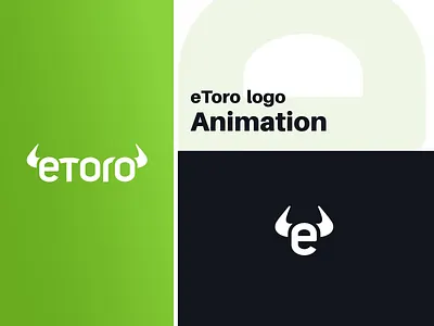 eToro logo animation 2d animation after effects animation branding brandmark animation bull design etoro flat design animation gif horns intro logo animation logo reveal morphing animation motion motion graphics splash screen animation ui ux
