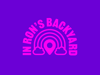 In Ron's Backyard badge badge design brand brand design branding concept design font graphic graphic design illustration logo logo design logotype pink purple rainbow type