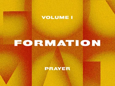Formation Vol I: Prayer bible church cross formation jesus knoxville lettering pray prayer shapes spiritual discipline tennessee tn type typography