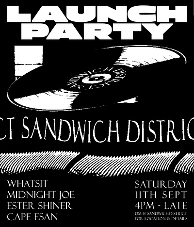 SANDWICH DISTRICT / Launch Party / Sep 11 / Toronto branding feeling graphic design launchparty layers logo music photoedit poster rave type vector