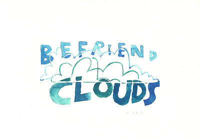 befriend clouds abstract befriend clouds design hand drawn hike with kids illustration kids who explore trail time type typography water color
