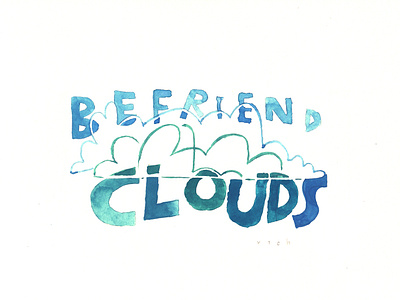 befriend clouds abstract befriend clouds design hand drawn hike with kids illustration kids who explore trail time type typography water color