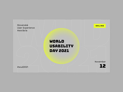 World Usability Day 2021 Teaser brutalism circle conference cover design event gray illustration minimal teaser ui usability user experience ux visual worldusabilityday wud