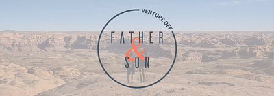 Venture Off Father & Son