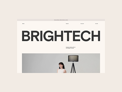Brightech - Early Concept 1 design e-commerce ecom ecommerce layout shopify type typography ui ux web website