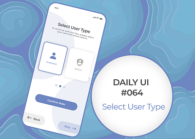 Day #064 : Select User Type 100daysofui branding dailyui design figma graphic design icon illustration logo typography ui ux