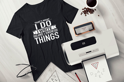 That's I do i write and i know things T-Shirt Design branding design illus illustration logo design t shirt t shirt design typography vector