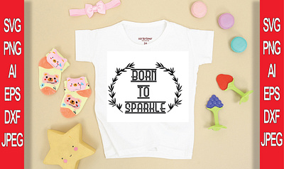 BORN TO SPARKLE T-SHIRT DESIGN branding design illustration logo typography vector