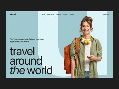 U-travel website adventure booking color design grid homepage journey landingpage minimal swiss travel traveler traveling typography ui ui design ui trends web webdesign website