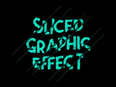 Sliced graphic effect with dividers graphic effect graphic style heading sliced text text effect text style
