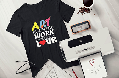 Art is where work meets love T-Shirt Design branding design graphic design illustration logo logo design t shirt t shirt design vector