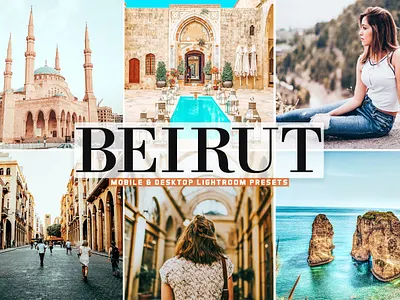 Beirut Mobile And Desktop Lightroom Presets professional photographer