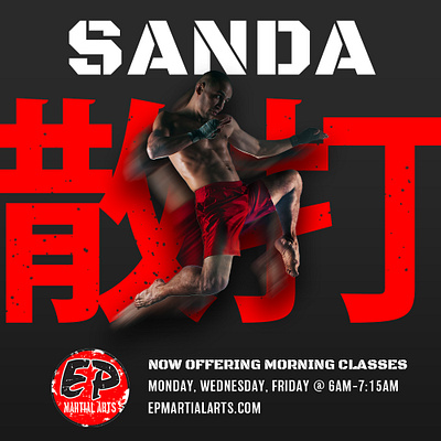 EP Martial Arts: Sanda Morning Classes Social Campaign brand identity branding design graphic design instagram socialgraphics typography vector