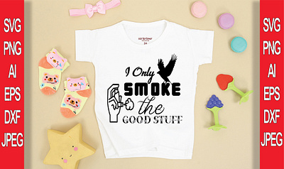 I ONLY SMOKE THE GOOD STUFF T-SHIRT DESIGN branding design illustration logo typography vector