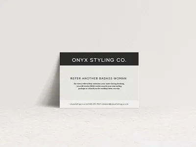 Onyx Styling Co. Custom Referral Card Design branding custom stylist design graphic design logo logo design luxurious luxury brand design minimal brand design modern brand design modern logo design personal styling referral card san serif stationery stylist typography vector wardrobe wardrobe curation