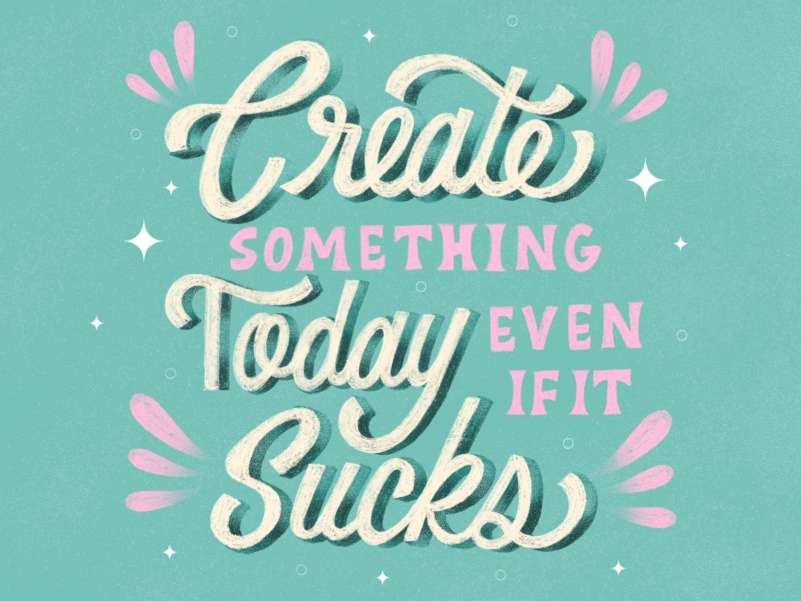 Create Something Today Even If It Sucks By Riri Tamura On Dribbble