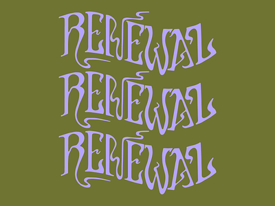 Renewal art nouveau funky hand lettering psychadelic renewal type design typography