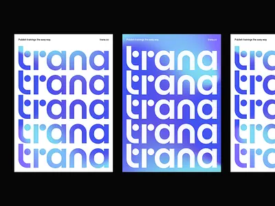 Trana branding approachable brand identity branding custom type digital digital product education elearning friendly gradient lms logo logo design minimal poster tech typography visual identity wordmark