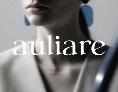 Auliare – Retro Serif Typeface lettering