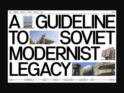 A Guideline to the Soviet Modernist Legacy adobexd branding brutal clean concept creative dailyui design flat graphic design landing page minimalism product design typography ui ux web webdesign website webui