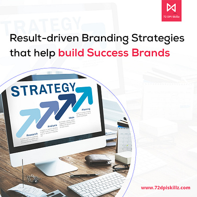 Result-driven Branding Strategies that help build Success Brand brand marketing brand marketing agency branding branding story digital marketing company digital marketing services marketing personal branding