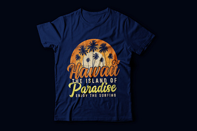 Hawaii the island of paradise t shirt design nature trendy