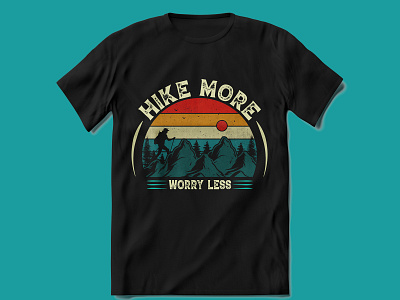 Hiking T-Shirt best t shirt design best t shirt design hike t shirt hike t shirt design hiking t shirt hiking t shirt hiking t shirt design mountain t shirt design mountain t shirt desing pod t shirt design print shirt design t shirt t shirt t shirt design t shirt design t shirts tshirt tshirt design typography