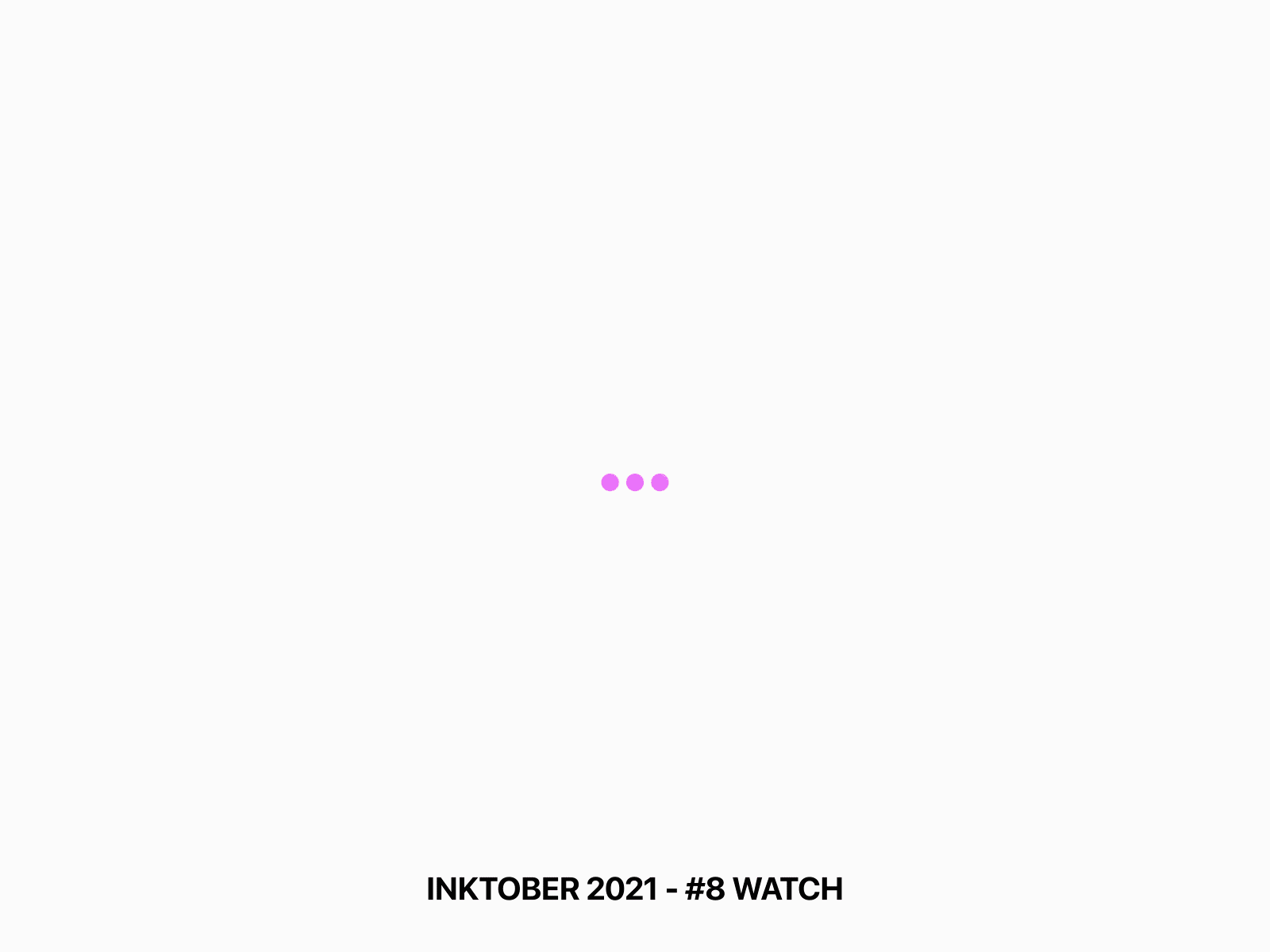 Watch - Inktober2021 - 08 adobe after effects adobe illustrator animation apple watch clock design illustration inktober interface loading ui watch