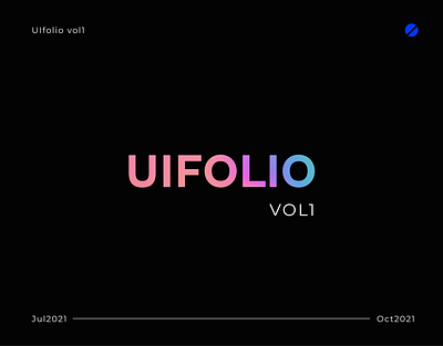 UIFOLIO VOL1 app app ui beautidul behance branding dark design dribbble folio illustration logo logofolio minimal mobile portfolio ui ux vector web website