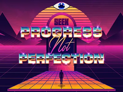 Seek PROGRESS not Perfection design illustration life perfection progress retro vector vintage wisdom