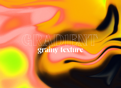 GRADIENT TEXTURES adobe adobe illustrator adobe photoshop aesthetic gradient gradient texture grain grainy illustrator liquify photoshop cc popular texture trend