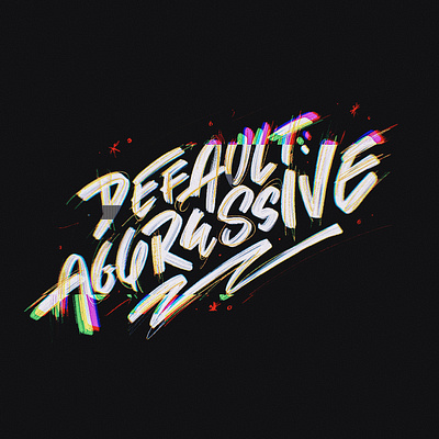 DEFAULT: AGGRESSIVE | Extreme Ownership glitch hand lettering ipad lettering lelttering procreate rgb sketch vintage