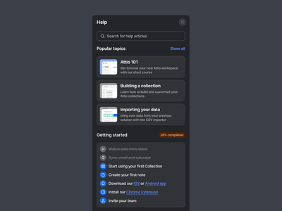 Attio – Help / First Steps Panel achievements articles cards clean crm dark and light mode first steps help illustration minimal modern panel progress sidebar steps to do list ui user centered user experience ux